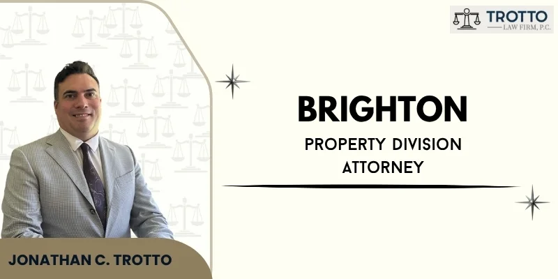best brighton property division attorney best brighton property division attorney