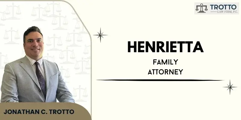 best henrietta family attorney best henrietta family attorney