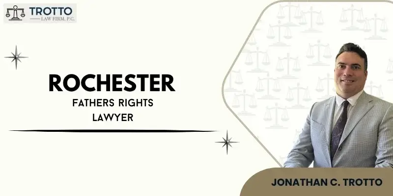 best rochester fathers rights lawyer best rochester fathers rights lawyer