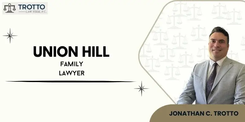 best union hill family lawyer