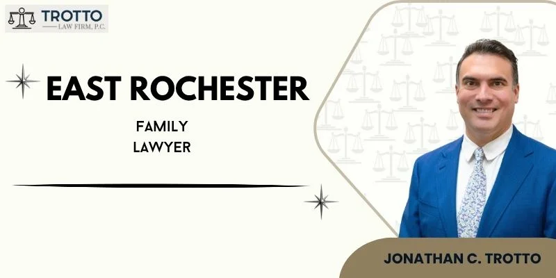 best east rochester family lawyer