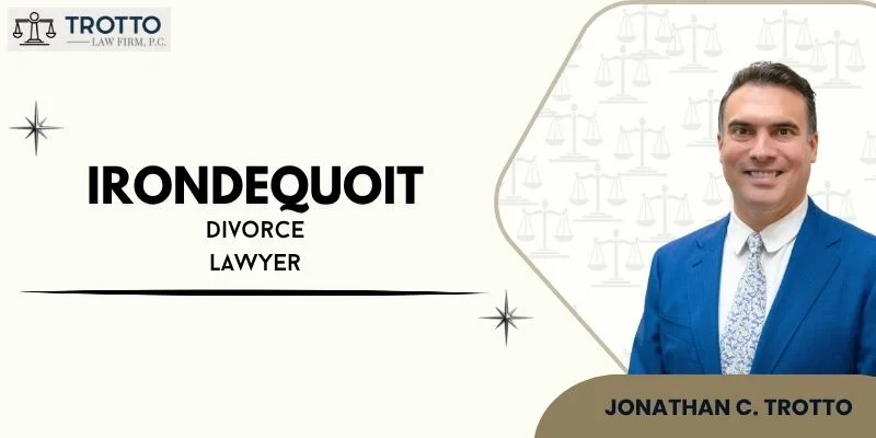 best irondequoit divorce lawyer